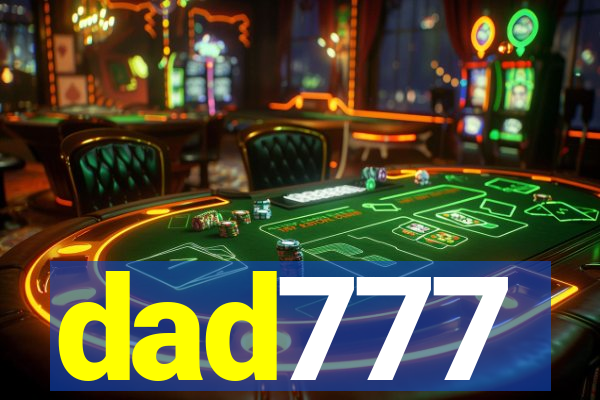 dad777