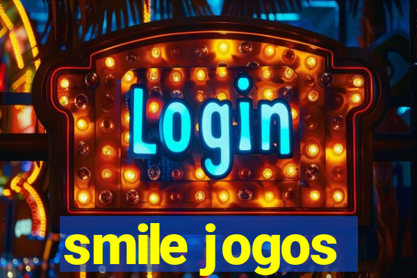 smile jogos