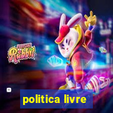 politica livre