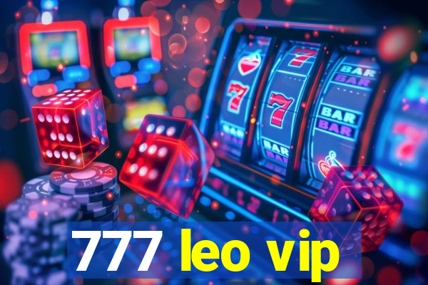 777 leo vip