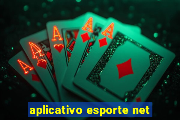 aplicativo esporte net