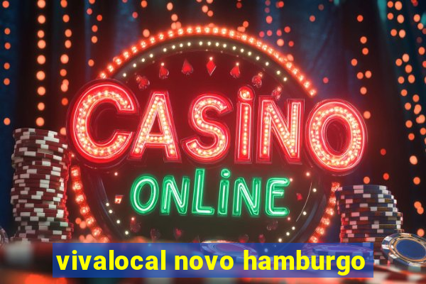 vivalocal novo hamburgo