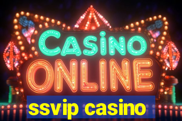 ssvip casino