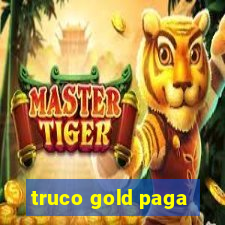 truco gold paga