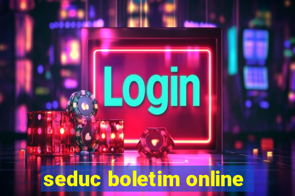 seduc boletim online