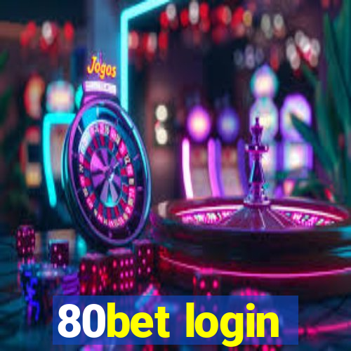 80bet login