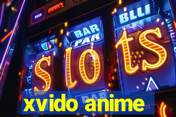 xvido anime