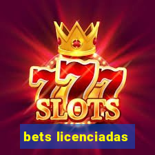 bets licenciadas