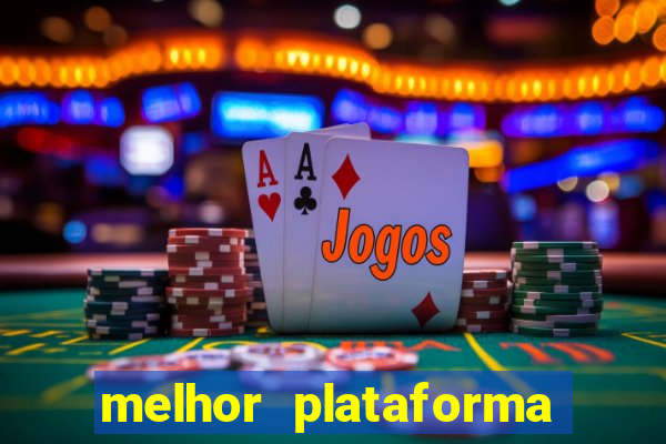 melhor plataforma de jogos para ganhar dinheiro