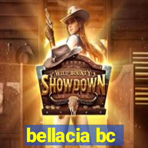 bellacia bc