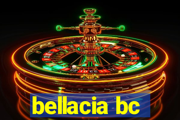 bellacia bc