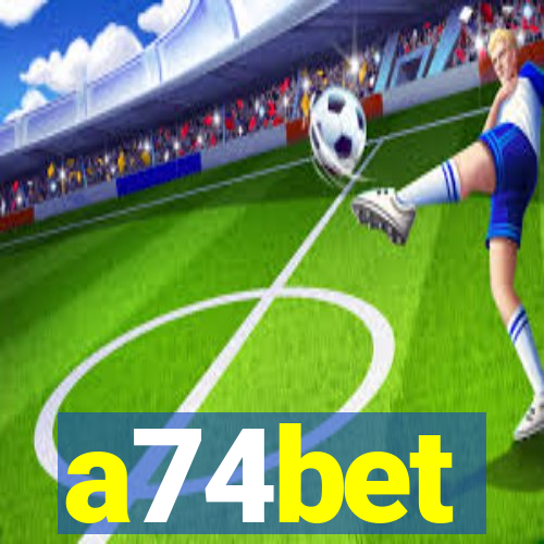 a74bet