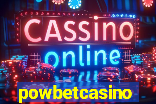 powbetcasino