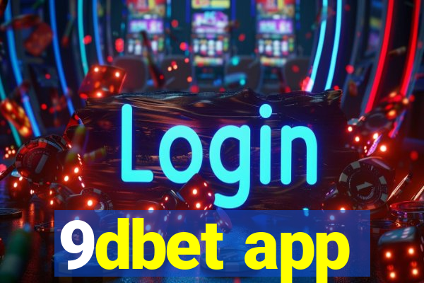 9dbet app