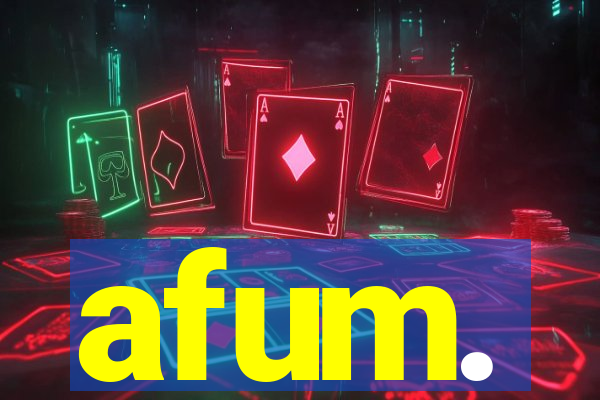 afum.