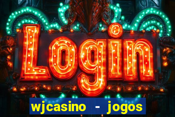 wjcasino - jogos slots premium