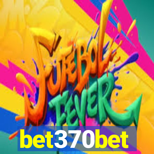 bet370bet