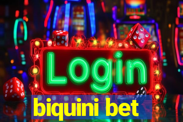 biquini bet