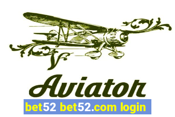 bet52 bet52.com login