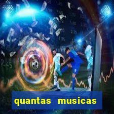 quantas musicas existem no mundo