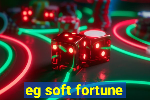 eg soft fortune