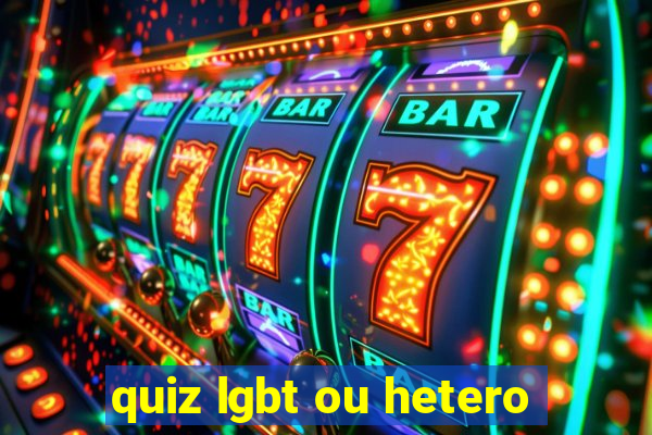 quiz lgbt ou hetero