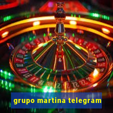 grupo martina telegram