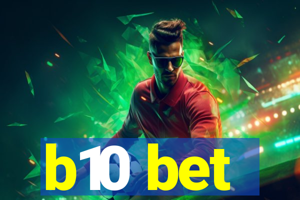 b10 bet