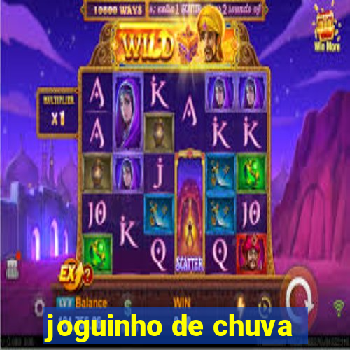 joguinho de chuva