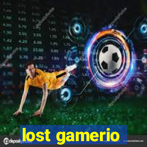 lost gamerio