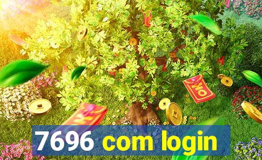 7696 com login