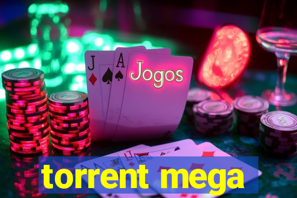 torrent mega