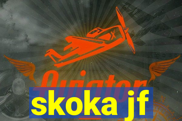 skoka jf