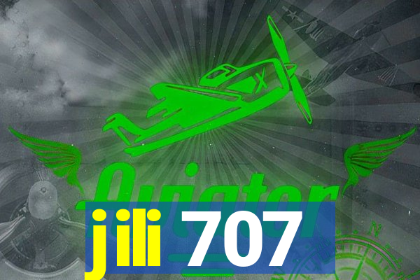 jili 707