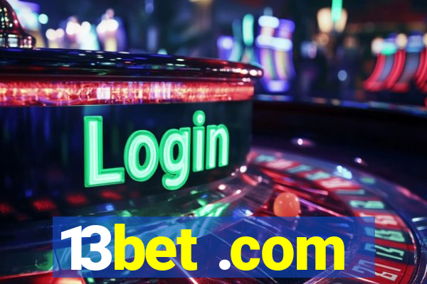 13bet .com