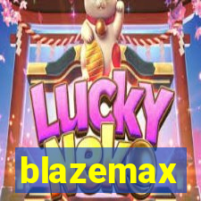 blazemax