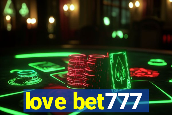 love bet777