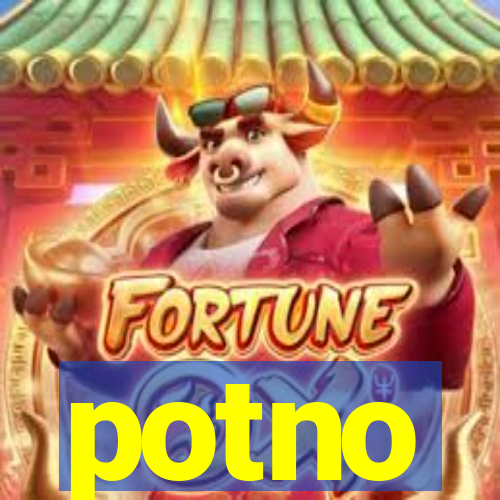 potno