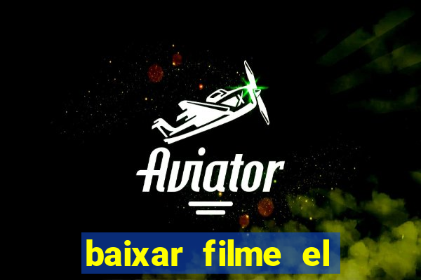 baixar filme el dorado (1966 dublado)