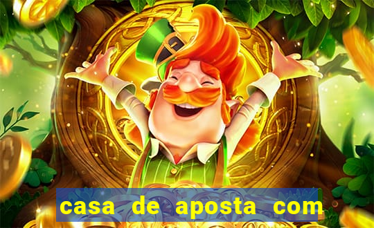 casa de aposta com pagamento antecipado