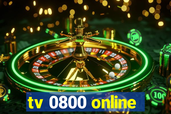 tv 0800 online