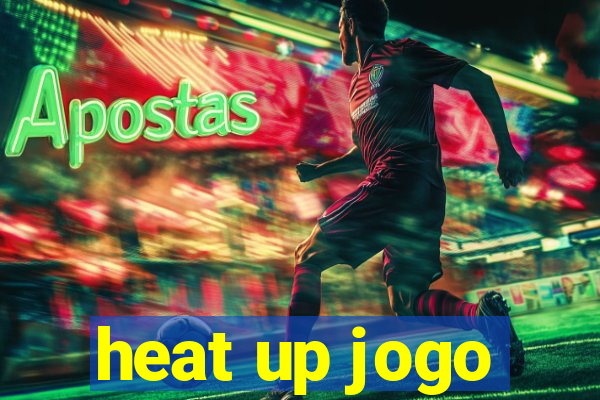 heat up jogo