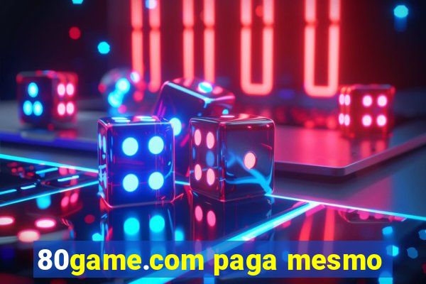 80game.com paga mesmo