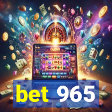 bet 965