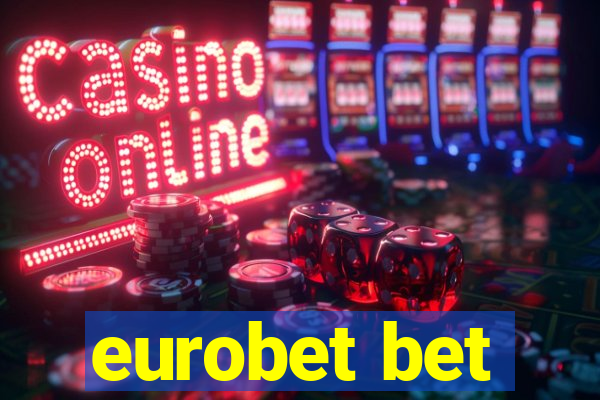 eurobet bet