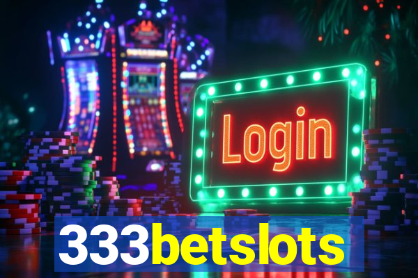 333betslots