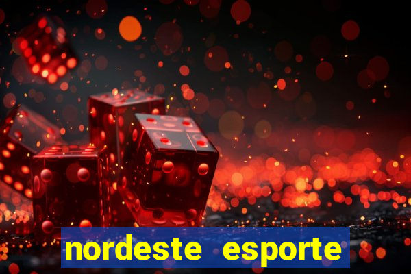 nordeste esporte net vip