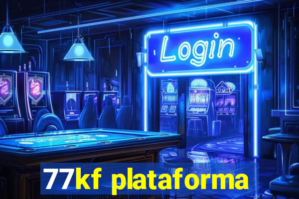 77kf plataforma