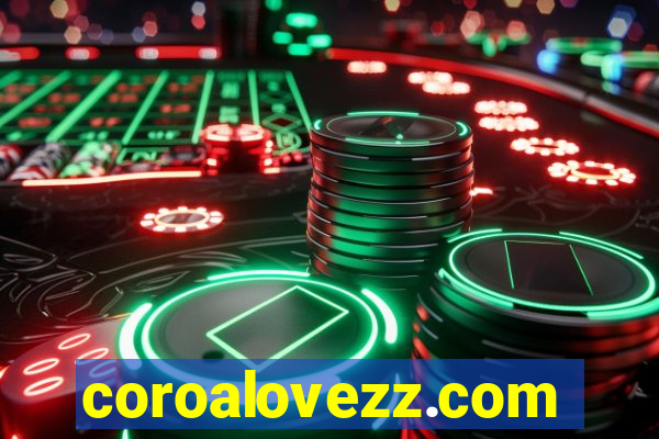 coroalovezz.com