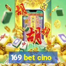 169 bet cino